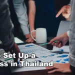 How to Set Up a Business in Thailand